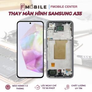 Thay màn hình Samsung A35 tại Cần Thơ