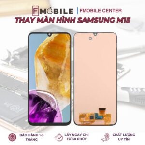 Thay màn hình Samsung M15 giá rẻ tại Cần Thơ