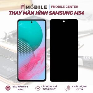 Thay màn hình Samsung M54 chính hãng tại Cần Thơ