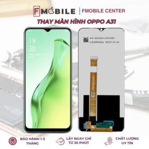 Thay màn hình Oppo A31 lấy liền tại Cần Thơ