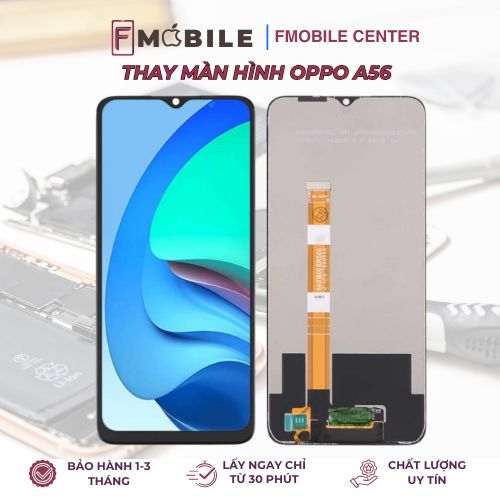 thay màn hình oppo a56 tại Cần Thơ