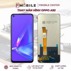 Dịch vụ thay màn hình Oppo A92 uy tín tại Cần Thơ