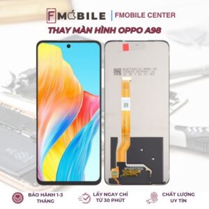 Thay màn hình Oppo A98 tại Cần Thơ