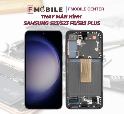 thay màn hình samsung S23 tại Cần Thơ