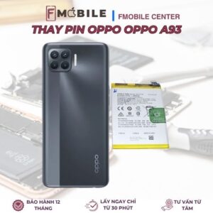 Dịch vụ thay pin Oppo A93/A93 5G uy tín tại Cần Thơ