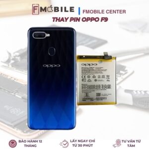 Thay pin điện thoại Oppo F9 tại Cần Thơ
