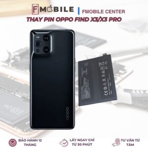 Sửa và thay pin Oppo Find X3/X3 Pro giá rẻ tại Cần Thơ