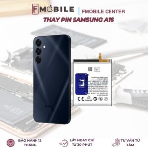 Thay pin Samsung A16 lấy nhanh trong ngày tại Cần Thơ