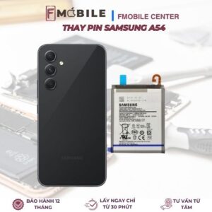 Dịch vụ thay pin Samsung A54 uy tín tại Cần Thơ