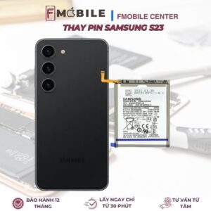 Thay pin Samsung S23/S23 FE/S23 Plus lấy nhanh trong ngày tại Cần Thơ