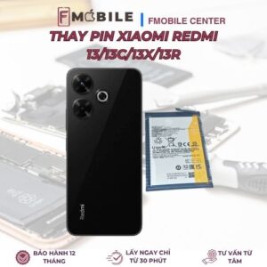 Dịch vụ thay pin Xiaomi Redmi 13/13C/13X/13R uy tín tại Cần Thơ