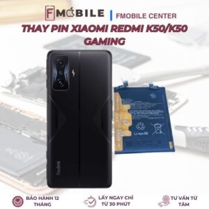Thay pin Xiaomi Redmi K50/K50 Gaming giá rẻ, lấy liền tại Cần Thơ