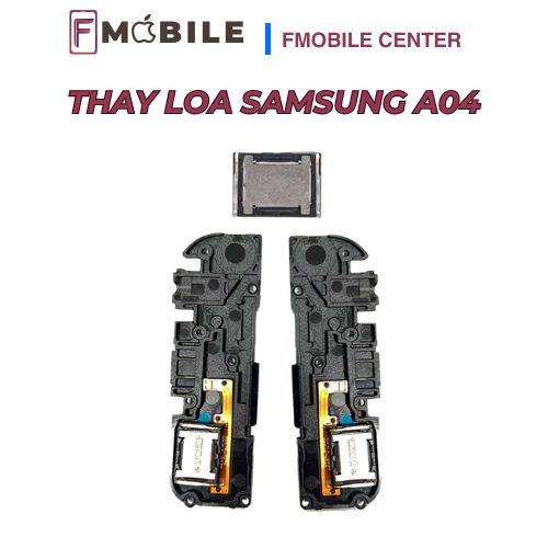 Samsung A04 loa ngoài bị nhỏ tiếng, sửa nhanh