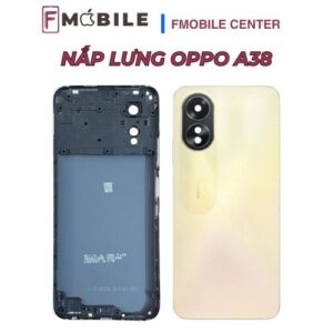Thay nắp lưng Oppo A38 tại Cần Thơ