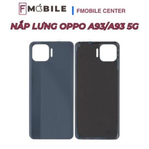 Địa chỉ thay nắp lưng Oppo A93/A93 5G ở Cần Thơ