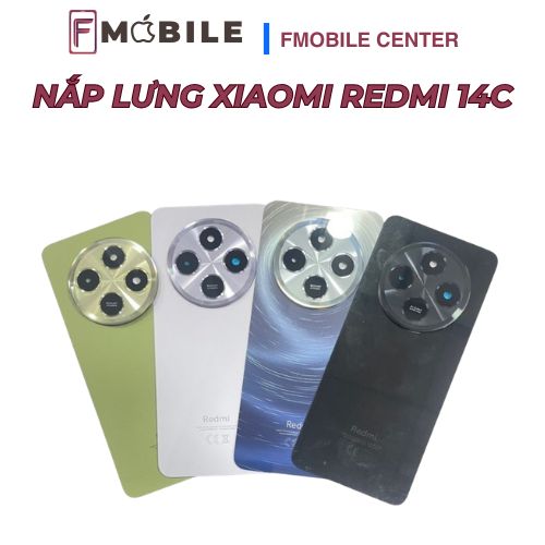 Dịch vụ thay nắp lưng Xiaomi Redmi 14C uy tín tại Cần Thơ