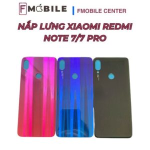 Thay nắp lưng Xiaomi Redmi Note 7/7 Pro không ảnh hưởng dữ liệu