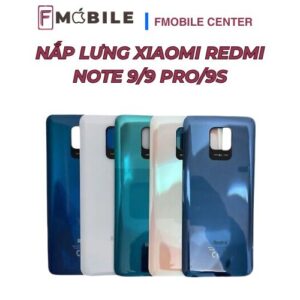 Thay nắp lưng Xiaomi Redmi Note 9/9 Pro/9S giá hợp lý tại Cần Thơ