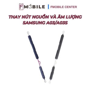 Địa chỉ sửa nút nguồn và âm lượng Samsung A03/A03s ở Cần Thơ