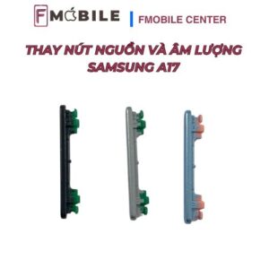 Sửa nút nguồn và âm lượng Samsung A17 giá tốt tại Cần Thơ