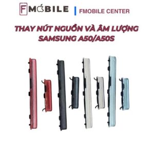 Dịch vụ thay nút nguồn và âm lượng Samsung A50/A50s uy tín tại Cần Thơ