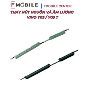 Sửa nút nguồn và âm lượng Vivo Y03/Y03t giá tốt tại Cần Thơ