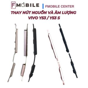 Dịch vụ sửa nút nguồn và âm lượng Vivo Y53/Y53s uy tín