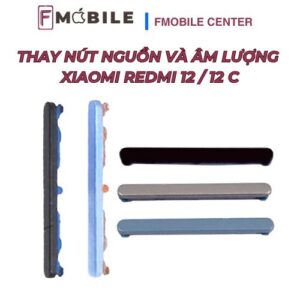 Thay nút nguồn và âm lượng Xiaomi Redmi 12/12C tại Cần Thơ