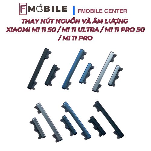 Thay nút nguồn và âm lượng Xiaomi Mi 11 tại Cần Thơ