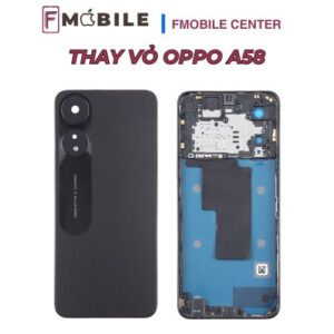 Trung tâm thay vỏ Oppo A58 tại Cần Thơ
