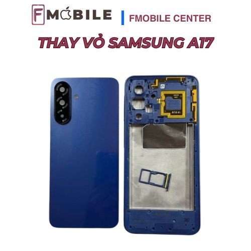 Samsung A17 trầy xước nhiều, có nên thay vỏ không?