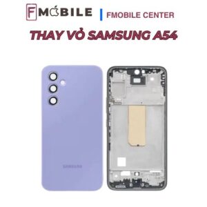 Dịch vụ thay vỏ Samsung A54 uy tín tại Cần Thơ