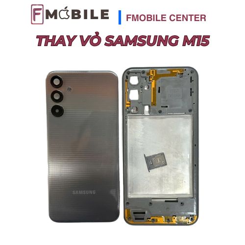 Bảng giá thay vỏ Samsung M15 mới nhất
