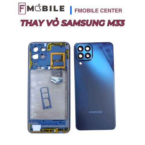Samsung M33 bị hư hỏng ngoại hình, thay vỏ mới tại Cần Thơ