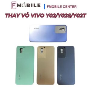 Thay mới vỏ Vivo Y02/Y02s/Y02t chắc chắn, thẩm mỹ cao