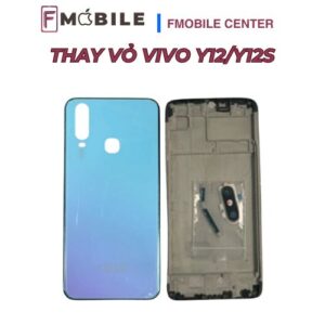 Vivo Y12/Y12s bị hư hỏng ngoại hình, thay vỏ mới tại Cần Thơ