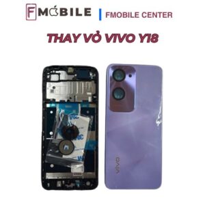 Vivo Y18 bị bể vỏ sửa ở đâu?