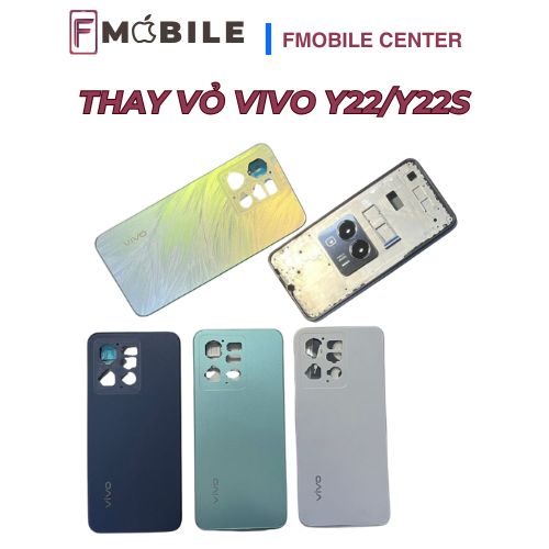 Trung tâm thay vỏ Vivo Y22/Y22s tại Cần Thơ