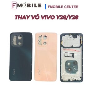 Thay vỏ Vivo Y28/Y28s lấy liền trong ngày