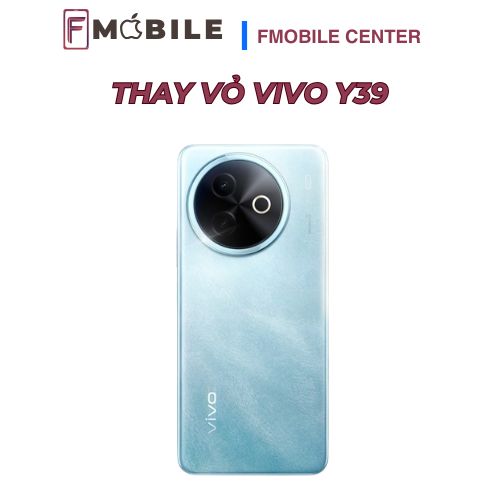 Thay vỏ Vivo Y39 tại Cần Thơ