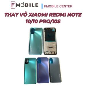 Xiaomi Redmi Note 10/10 Pro/10S trầy xước nhiều, có nên thay vỏ không?