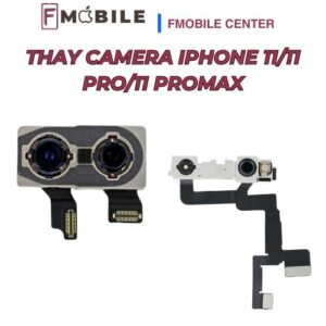 Thay camera iPhone 11/11 Pro/11 Promax lấy liền trong ngày