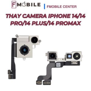 Địa chỉ thay camera iPhone 14/14 Pro/14 Plus/14 Promax lấy liền tại Cần Thơ