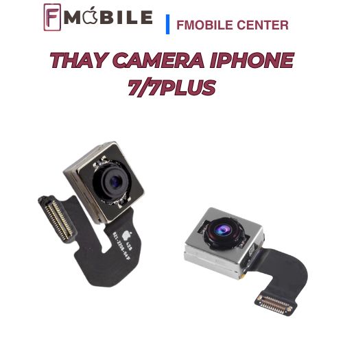 Thay camera iPhone 7/7Plus tại Cần Thơ
