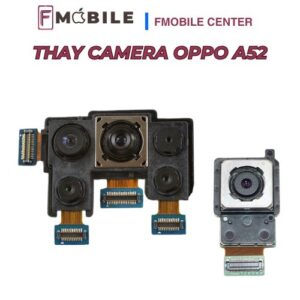 Bảng giá thay camera Oppo A52 mới nhất