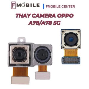 Oppo A78/A78 5G bị lỗi chụp ảnh, xử lý nhanh tại Cần Thơ