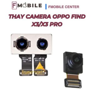 Oppo Find X3/X3 Pro camera không lấy nét, sửa nhanh
