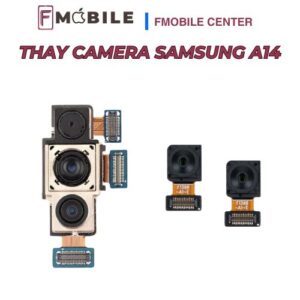 Thay camera Samsung A14 không ảnh hưởng dữ liệu