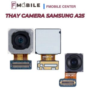 Trung tâm thay camera Samsung A25 tại Cần Thơ