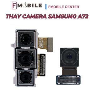 Địa chỉ thay camera Samsung A72 chuyên nghiệp